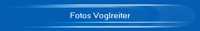 Fotos Voglreiter